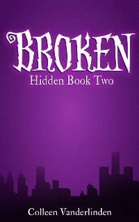 #eBOok by Colleen Vanderlinden: Broken (Hidden, #2)