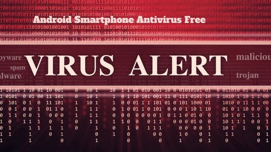 Android Smartphone Antivirus Free