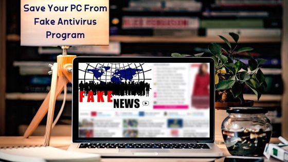 Save Your PC From Fake Antivirus Program