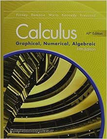 (Download❤️eBook)✔️ ADVANCED PLACEMENT CALCULUS 2016 GRAPHICAL NUMERICAL ALGEBRAIC FIFTH EDITION STU