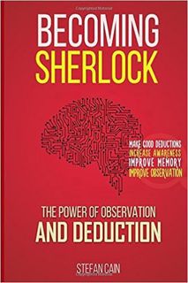 [PDF❤️Download✔️ Becoming Sherlock: The Power of Observation & Deduction Full Ebook