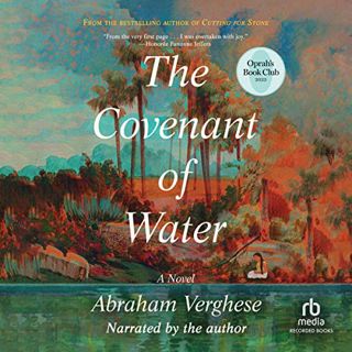 #Book by Abraham   Verghese: The Covenant of Water