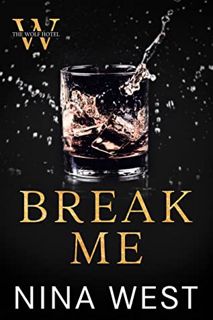 #Book by Nina  West: Break Me (The Wolf Hotel, #2)