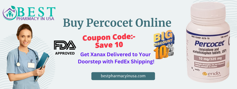 Buy Percocet 10/ 325 Online Without RX