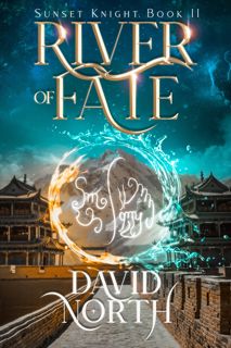 #eBOok by David          North: Sunset Knight (River of Fate #2)