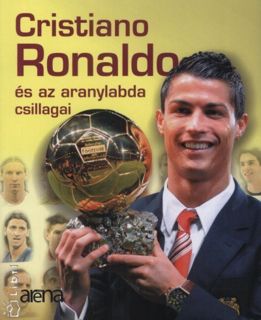 Olvasni [PDF] Cristiano Ronaldo es az aranylabda csillagai