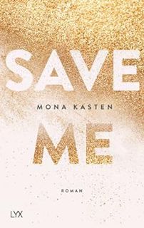 PDF (Read) Book Save Me (Maxton Hall, #1) by Mona Kasten [DOWNLOAD]