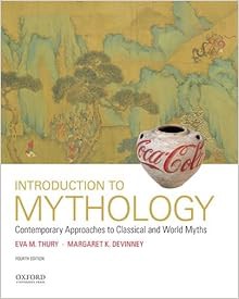 Download⚡️[PDF]❤️ Introduction to Mythology: Contemporary Approaches to Classical and World Myths Fu