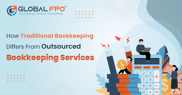 Traditional Bookkeeping Differs From Outsourced Bookkeeping