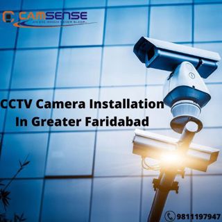 CCTV Camera Installation In Greater Faridabad
