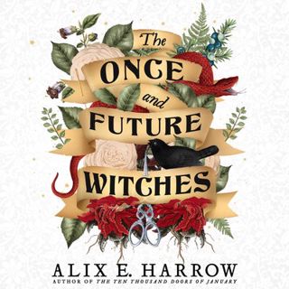 #eBOok by Alix E. Harrow: The Once and Future Witches