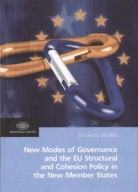 Letöltés Epub New Modes of Governance and the EU Structural and Cohesion Policy in the New Member St