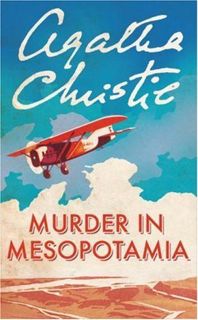 Read Now Murder in Mesopotamia (Hercule Poirot, #14) Author Agatha Christie FREE [Book]