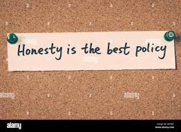 Honesty Is Best Weapon