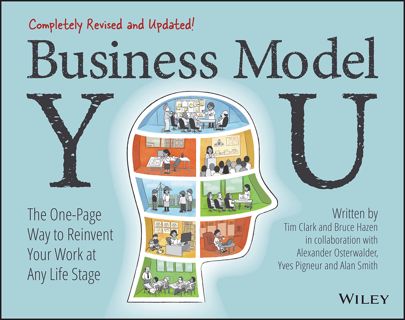 ((download_p.d.f))^ Business Model You  The One-Page Way to Reinvent Your Work at Any Life Stage [