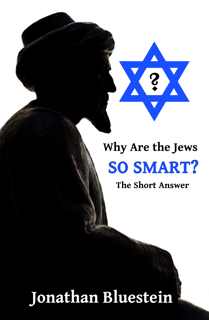 Read Why Are the Jews So Smart? Author Jonathan Bluestein FREE *(Book)