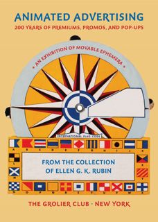 #eBOok by Ellen G. K. Rubin: Animated Advertising: 200 Years of Premiums, Promos, and Pop-ups,