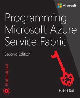 #Book by Haishi Bai: Programming Microsoft Azure Service Fabric (Developer Reference)