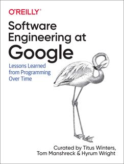 #eBOok by Titus Winters: Software Engineering at Google: Lessons Learned from Programming Over Time