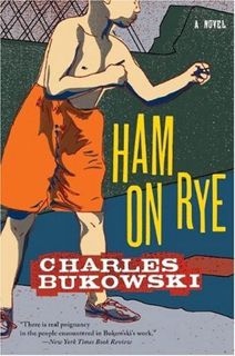 [Goodreads] Ham on Rye by Charles Bukowski [Ebook] Free