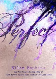 [Goodreads.com] Perfect (Impulse, #2) by Ellen Hopkins [Ebook] Download