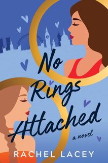 (Kindle) Book No Rings Attached  A Novel (Ms. Right) [KINDLE