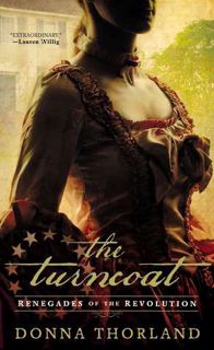 Read The Turncoat (Renegades of the American Revolution) Author Donna Thorland FREE [PDF]