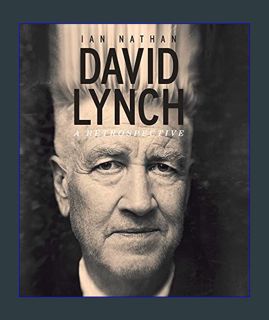 Download Online David Lynch: A Retrospective     Hardcover – November 7, 2023