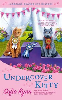 #eBOok by Sofie Ryan: Undercover Kitty (Second Chance Cat Mystery #8)