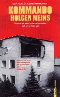 Ladda ner [PDF] Kommando Holger Meins : dramat på västtyska ambassaden och Operation Leo