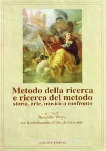 READ [PDF] Metodo della ricerca e ricerca del metodo. Storia, arte, musica e confronto