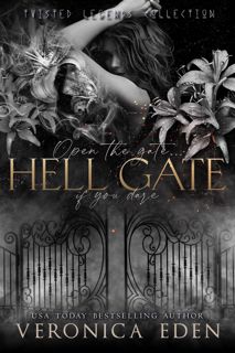 Read Hell Gate (Twisted Legends Collection, #5) Author Veronica Eden FREE *(Book)