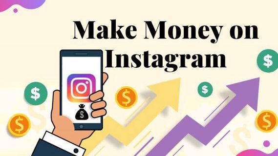 How to Make Earning From Instagram Monetization?