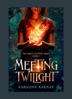 Epub Kndle Meeting Twilight (The Great Diviner)     Paperback – October 31, 2023