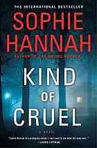Read Now Kind of Cruel (Spilling CID, #7) Author Sophie Hannah FREE [Book]