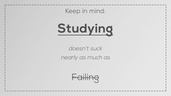 Study Now, Regret Later.