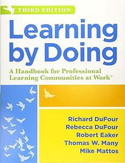 ePub Download Learning by Doing: A Handbook for Professional Learning Communities at WorkTM (An Act