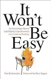 [PDF Download] It Won't Be Easy: An Exceedingly Honest (and Slightly Unprofessional) Love Letter to