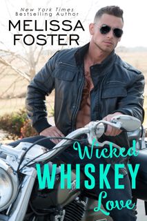 ((download_p.d.f))^ Wicked Whiskey Love  Sexy Standalone Romance (The Whiskeys  Dark Knights at Pea