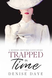 (Download) Book Trapped in Time  A Historical Time Travel Romance (Historical Romance Novels Book 4