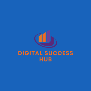 Digital Success Hub: Your Ultimate Resource for Thriving in the Online World