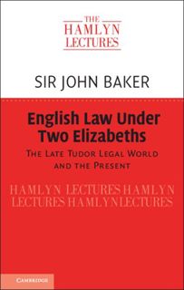 #Book by Sir John Baker: English Law Under Two Elizabeths (The Hamlyn Lectures)