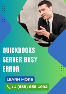 QuickBooks Server Busy Error – Quick Solutions