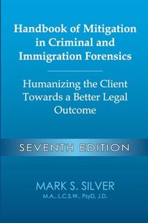 #eBOok by Mark S. Silver: Handbook of Mitigation in Criminal and Immigration Forensics: Humanizing