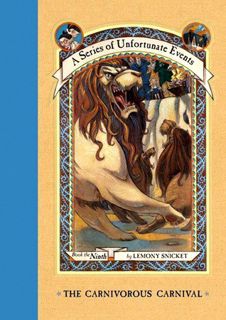 Read The Carnivorous Carnival (A Series of Unfortunate Events, #9) Author Lemony Snicket FREE [PDF]