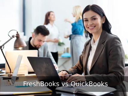 FreshBooks vs QuickBooks: Making the Right Choice for Your Business's Financial Management