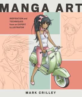 Read Manga Art: Inspiration and Techniques from an Expert Illustrator Author Mark Crilley FREE [PDF]