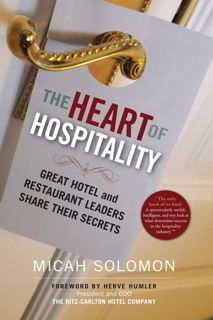((Download))^^ The Heart of Hospitality: Great Hotel and Restaurant Leaders Share Their Secrets 'Re