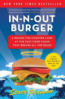 ((Read_[P.D.F])) In-N-Out Burger: A Behind-the-Counter Look at the Fast-Food Chain That Breaks All