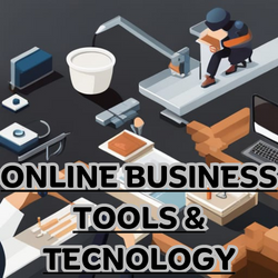 Online Business Tools and Technology: Streamlining Operations for Unparalleled Efficiency